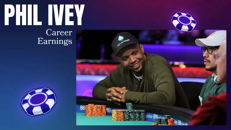 Phil Ivey’s Net Worth and Career Earnings