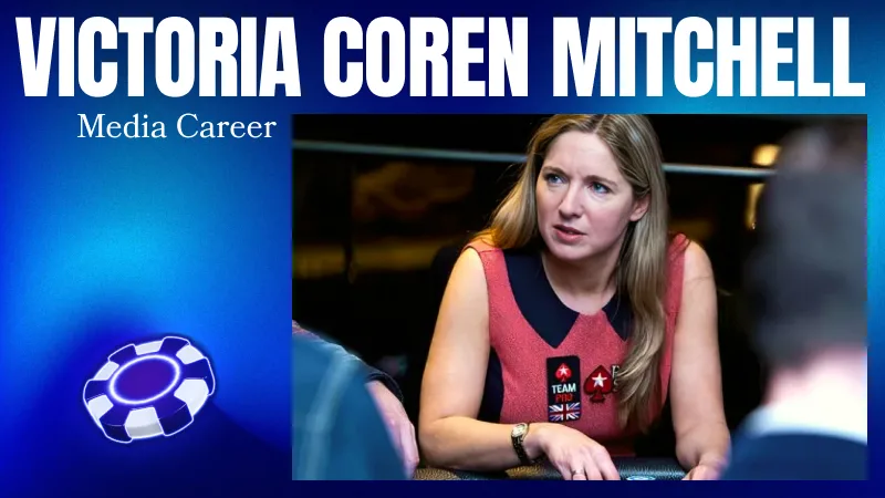 Victoria Coren Mitchell's Media Career